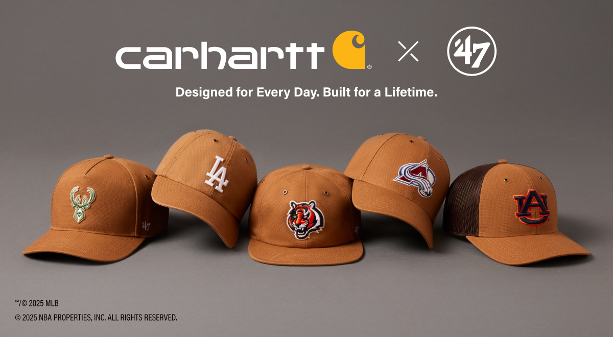 carhantt x '47  Designed for Every Day. Built for a Lifetime.
