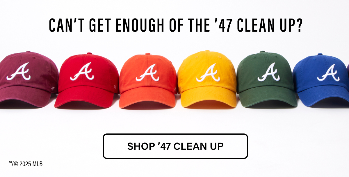 CAN'T GET ENOUGH OF THE ’47 CLEAN UP? SHOP NOW