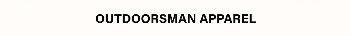 OUTDOORSMAN APPAREL