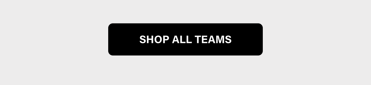 SHOP ALL TEAMS