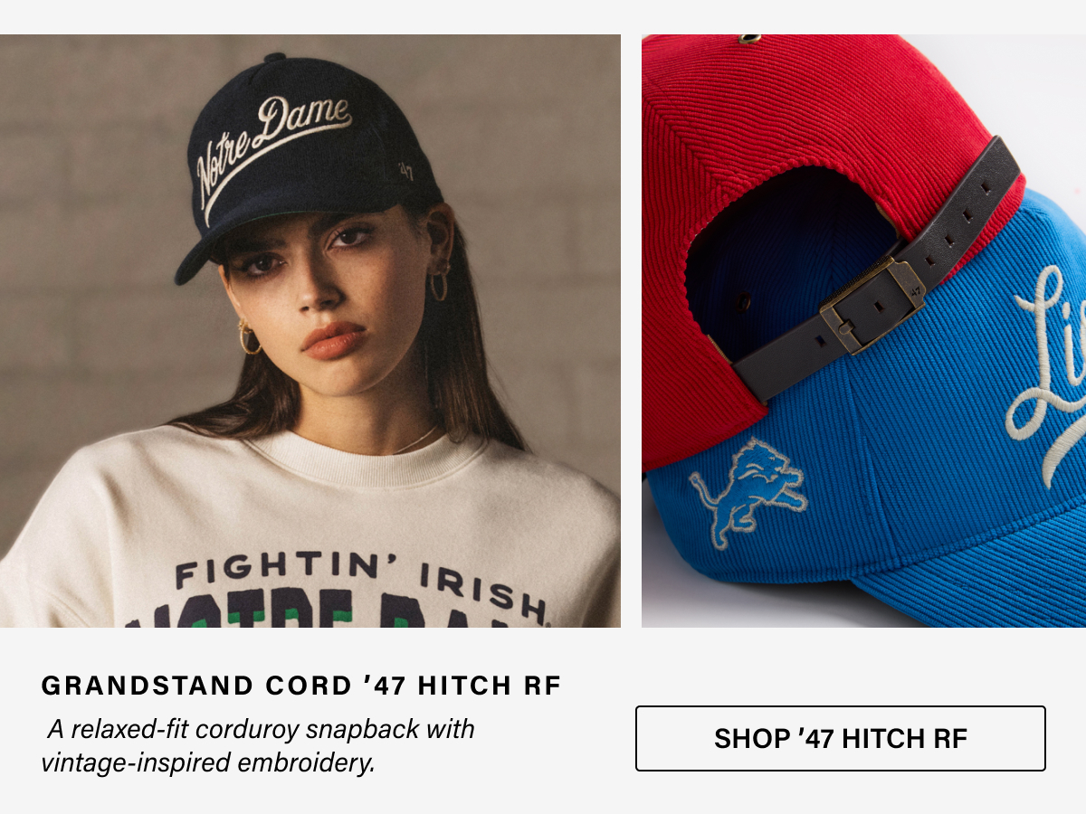 GOLDEN AGE CORD '47 HITCH RF A relaxed-fit corduroy snapback with vintage-inspired embroidery. SHOP '47 HITCH RF