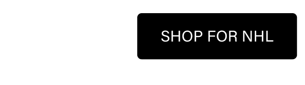 SHOP FOR NHL