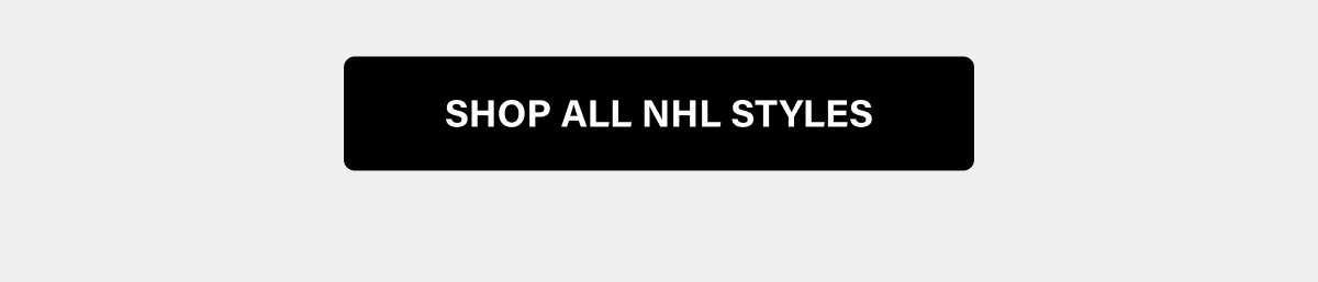 SHOP ALL NHL STYLES