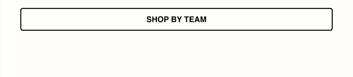 SHOP BY TEAM