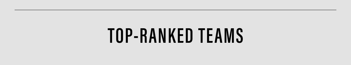 TOP-RANKED TEAMS