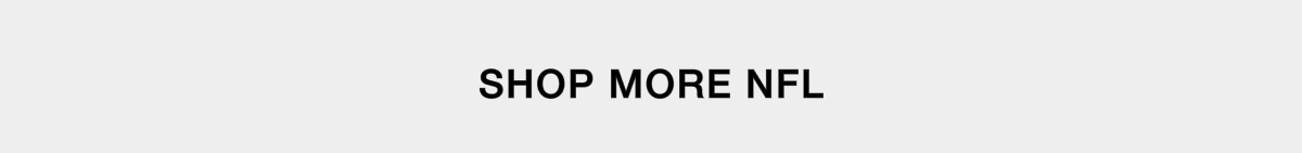 SHOP MORE NFL