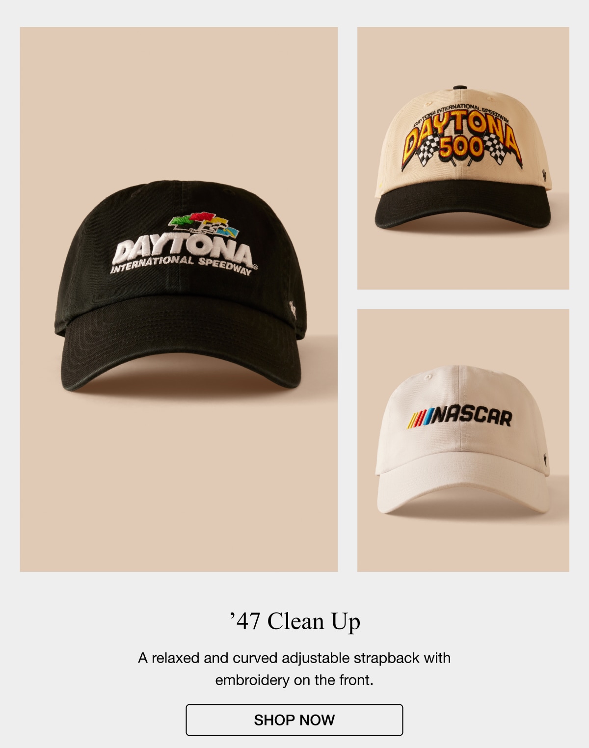 '47 Clean Up A relaxed and curved adjustable strapback with embroidery on the front. SHOP NOW