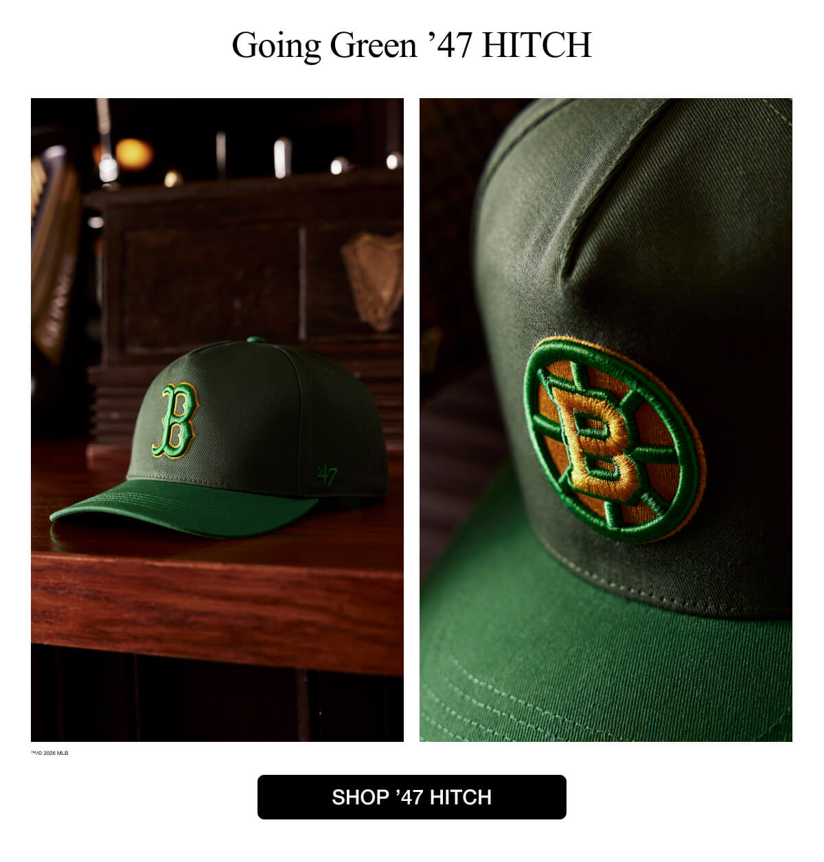 Going Green '47 HITCH | SHOP '47 HITCH