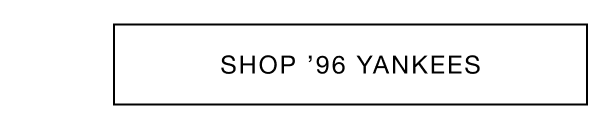 SHOP '96 Yankees