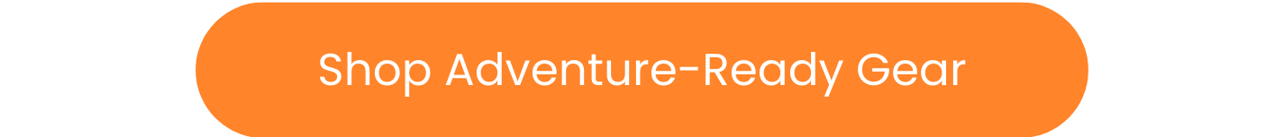 Shop Adventure-Ready Gear
