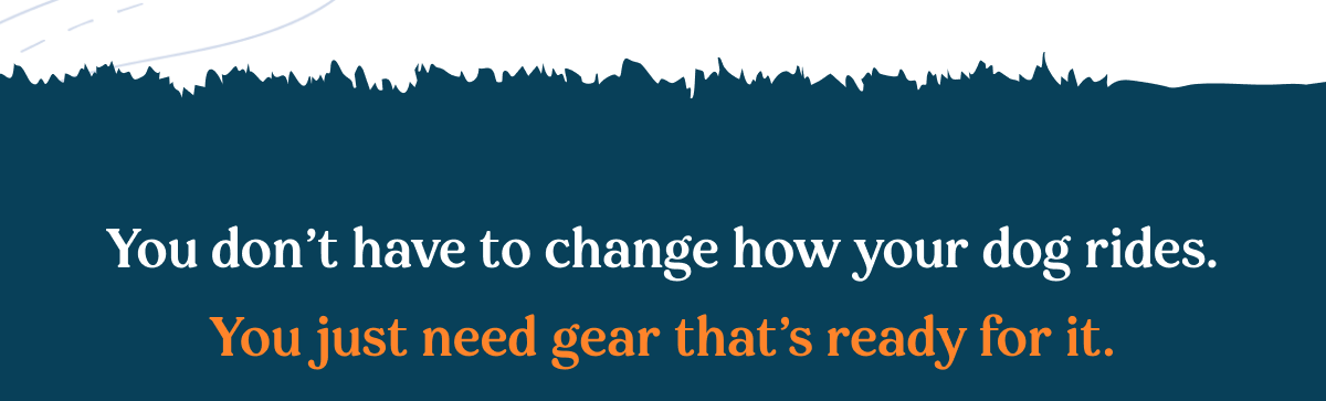 You just need gear that's ready for it