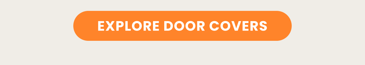 EXPLORE DOOR COVERS