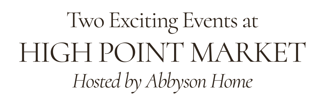 Two Exciting Events at High Point Market Hosted by Abbyson Home
