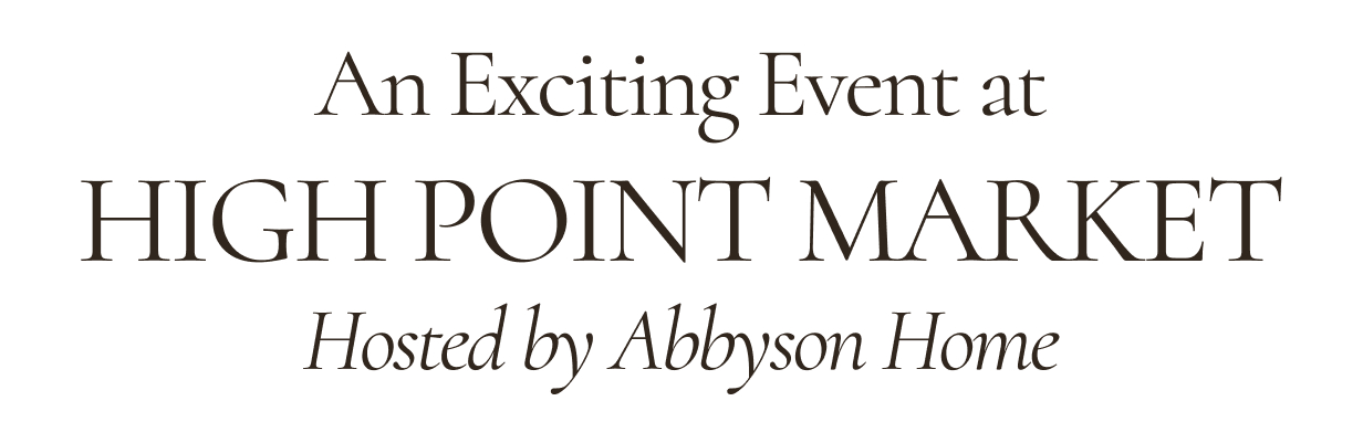 Two Exciting Events at High Point Market Hosted by Abbyson Home