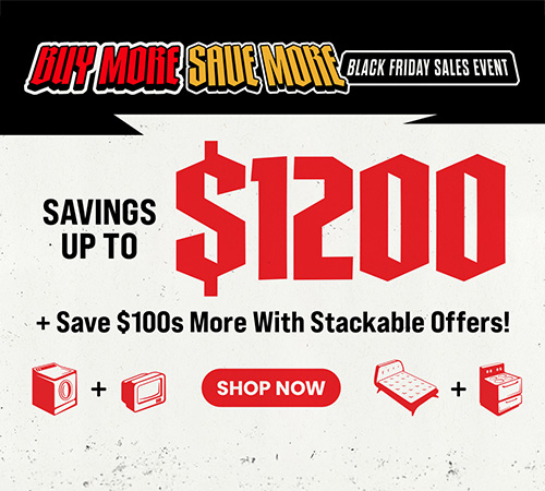 Savings up ot $1200 buy more save more black Friday sales event