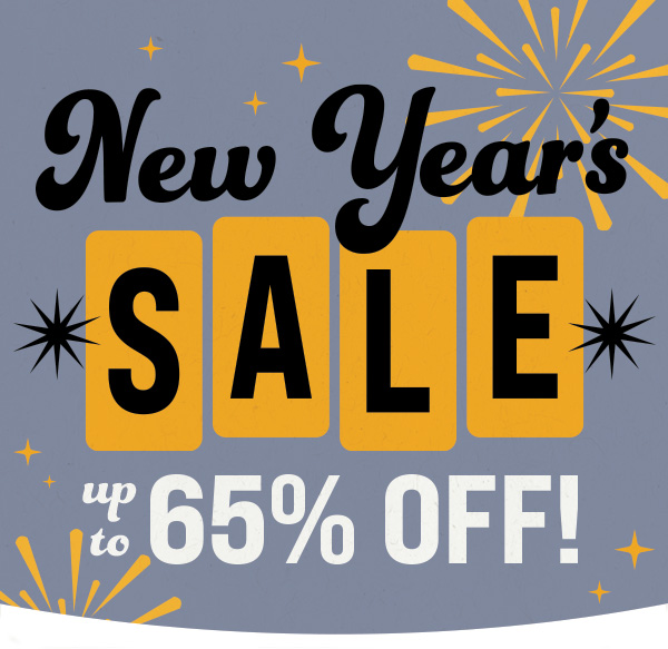 New Years Sale up to 65% off