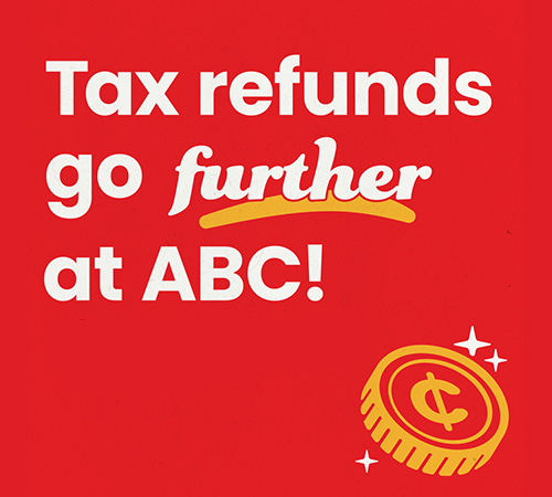 Tax refunds go further at ABC