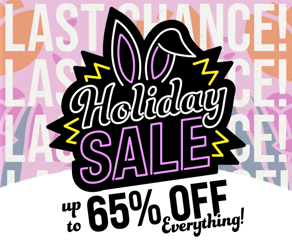Last chance for Holiday Sale up to 65% off