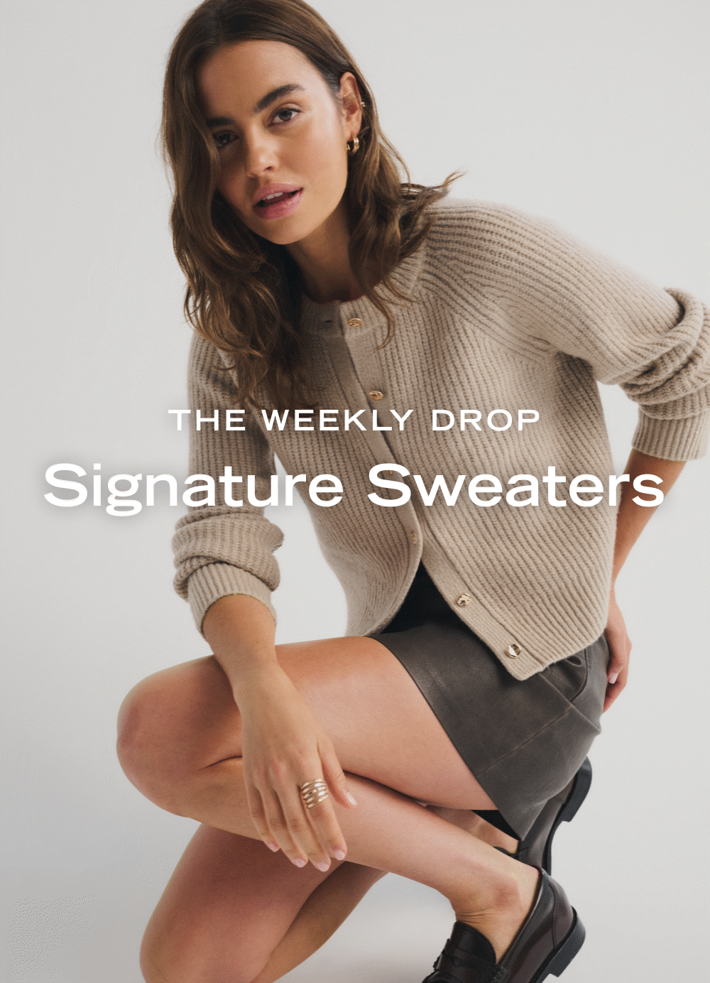 THE WEEKLY DROP  Signature Sweaters