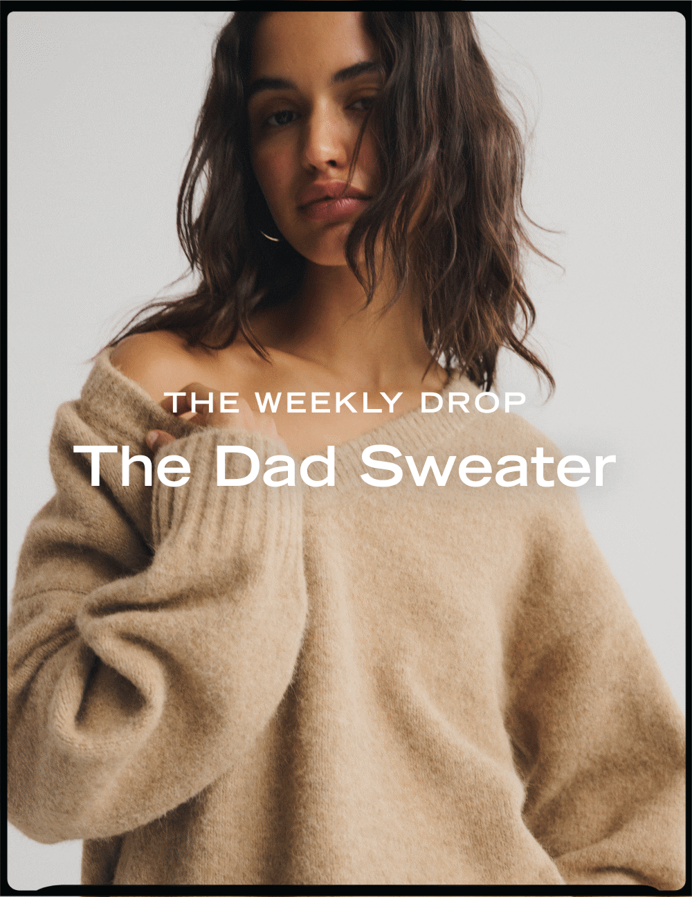 THE WEEKLY DROP  The Dad Sweater