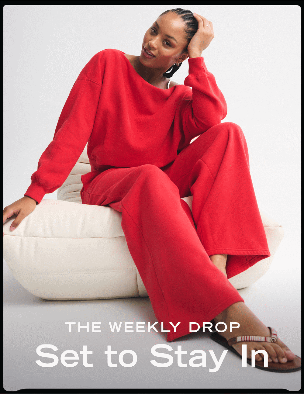 THE WEEKLY DROP Set to Stay In