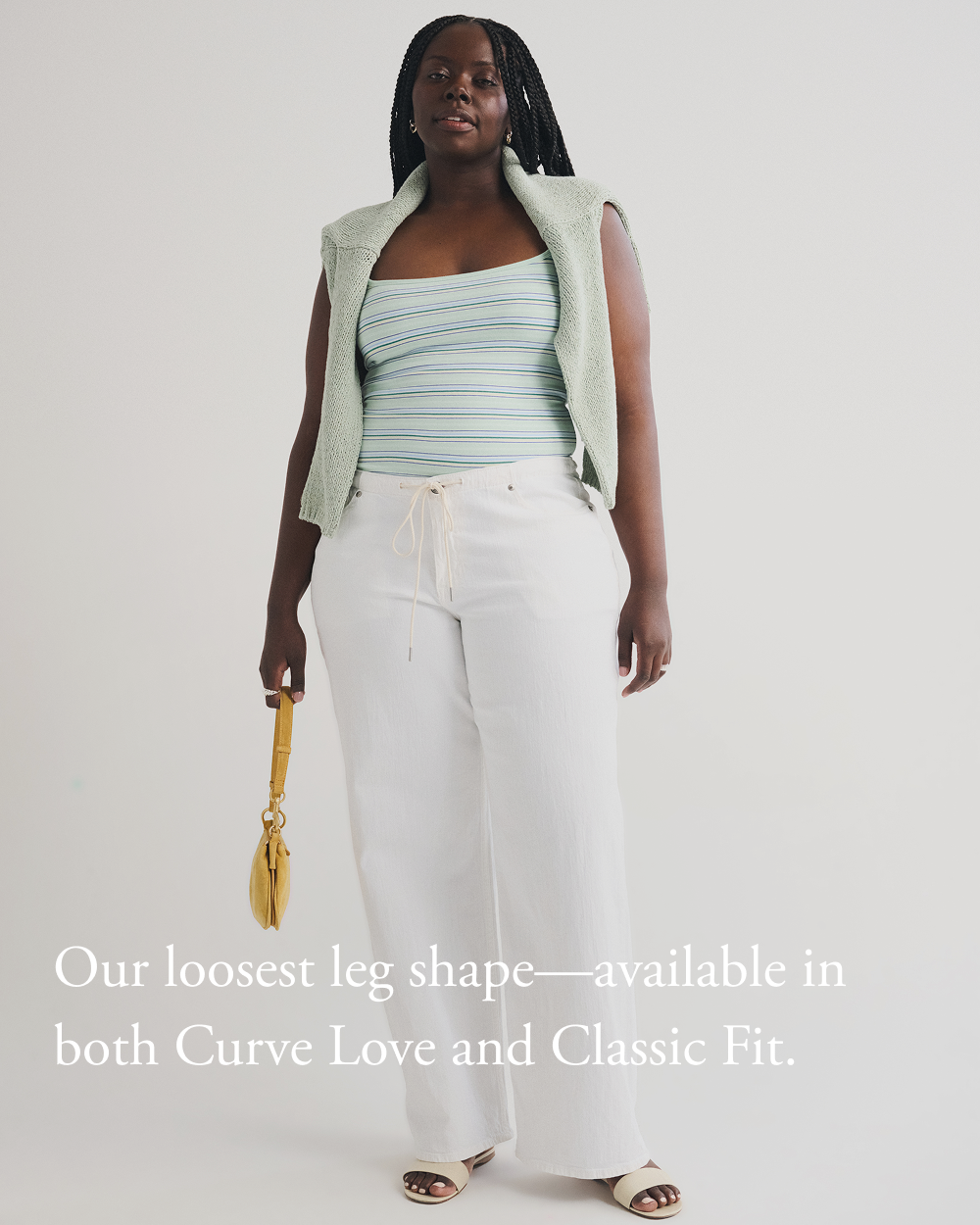 Our loosest leg shape—available in both Curve Love and Classic Fit.