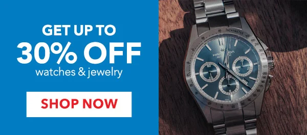 Up to 30% OFF watches &jewelry