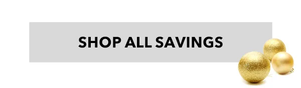 SHOP ALL SAVINGS