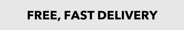 FREE FAST DELIVERY