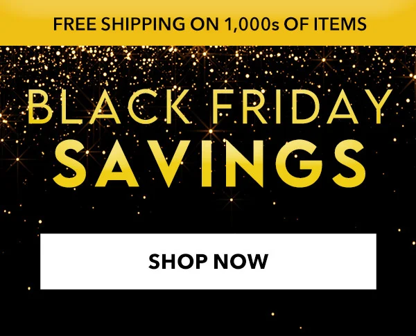 BLACK FRIDAY ENDS SOON