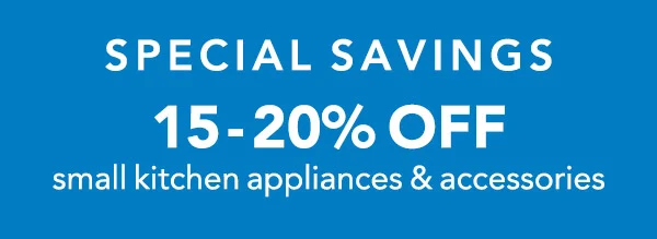 Small Kitchen Appliances Savings
