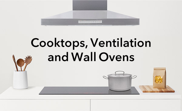 BOSCH Cooktops, Wall Ovens, & Vetilation