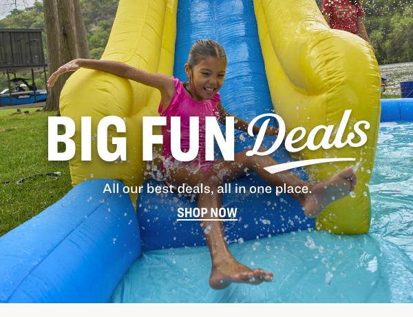 BIG FUN DEALS