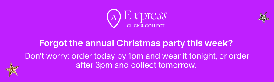 Forgot the annual Christmas party this week? Don’t worry: order today by 1pm and wear it tonight, or order after 3pm and collect tomorrow. 