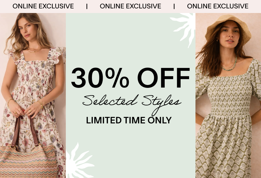 ONLINE EXCLUSIVE 30% off Selected Styles LIMITED TIME ONLY 