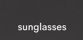 sunglasses
