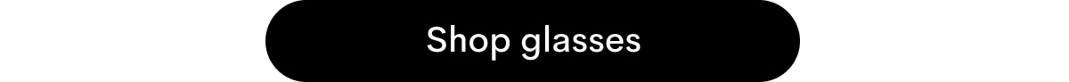 Shop glasses