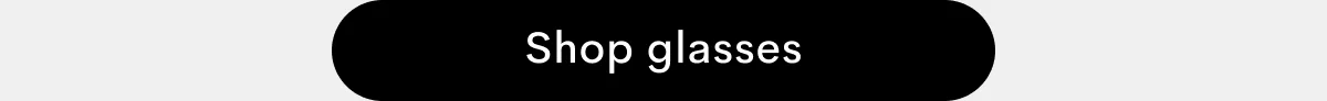 Shop glasses