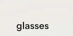 glasses