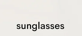 sunglasses