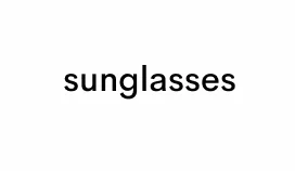 sunglasses
