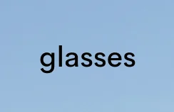 glasses