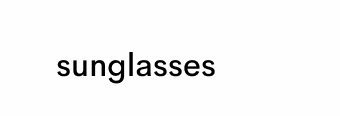 sunglasses