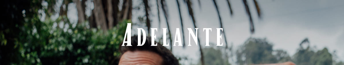 ADELANTE