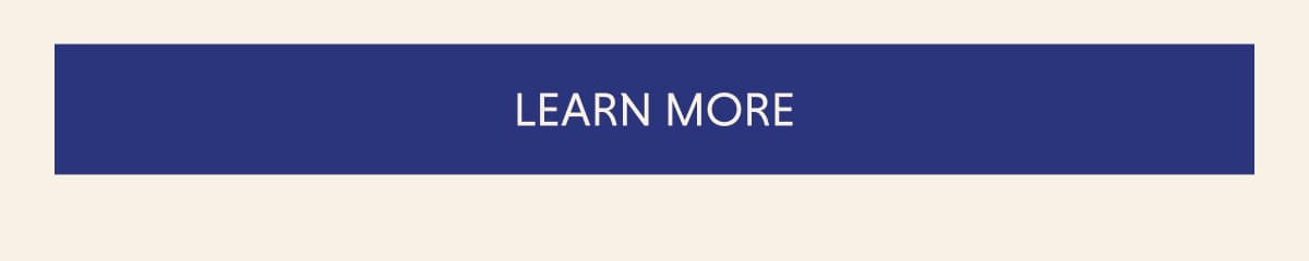 LEARN MORE