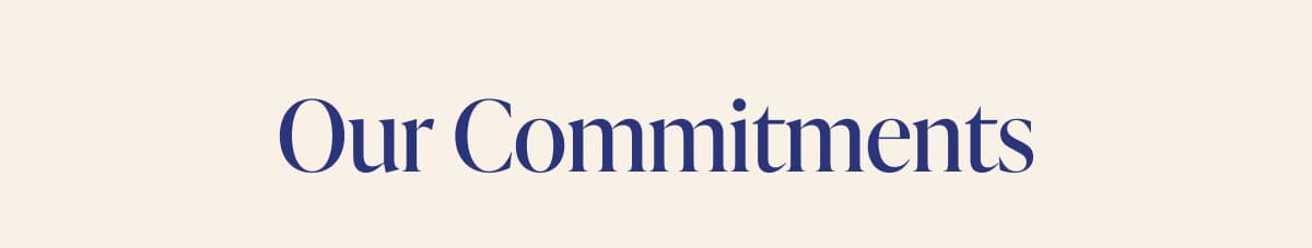 Our Commitments