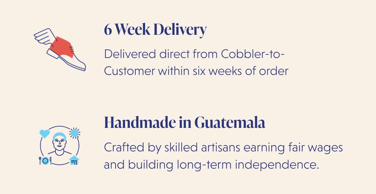 6 Week Delivery | Handmade in Guatemala