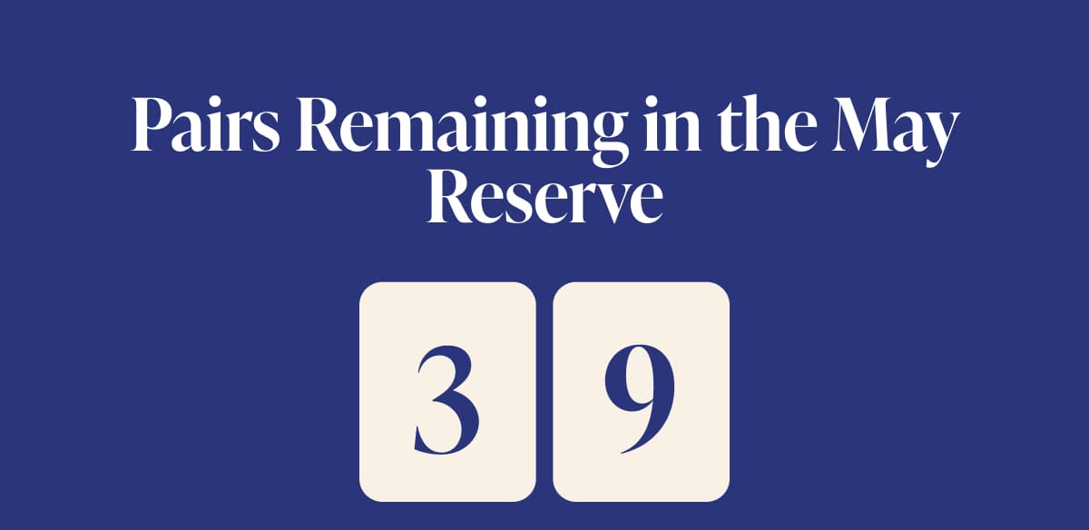Pairs Remaining in the May Reserve 39