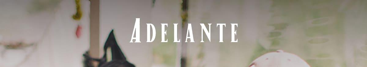 ADELANTE