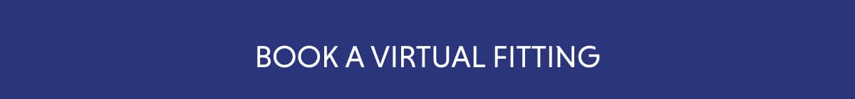 BOOK A VIRTUAL FITTING